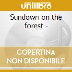Sundown on the forest - cd musicale di Kingfish