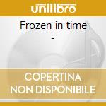 Frozen in time - cd
