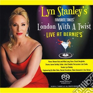 Lyn Stanley - Lyn Stanley - London With A Twist -Live At Bernie'S Sacd cd musicale di Lyn Stanley