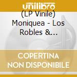 (LP Vinile) Moniquea - Los Robles & Washington vinile