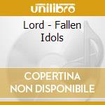 Lord - Fallen Idols cd