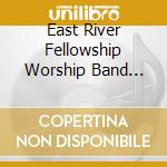 East River Fellowship Worship Band Featuring Glenn Eastman - Make Us One cd