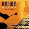Terry Gibbs - Feelin' Good:Live In Studio cd