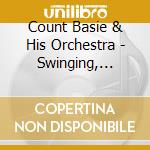 Count Basie & His Orchestra - Swinging, Singing, Playing cd musicale di COUNT BASIE ORCHESTR