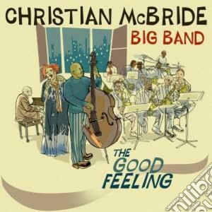 Christian Mcbride - The Good Feeling cd musicale di Christian Mcbride