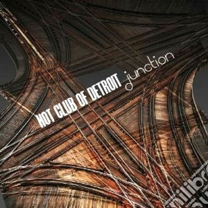 Hot Club Of Detroit - Junction cd musicale di Hot club of detroit