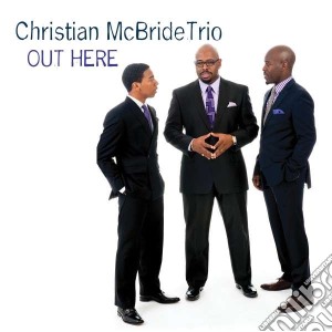 Christian Mcbride - Out Here cd musicale di Christian Mcbride