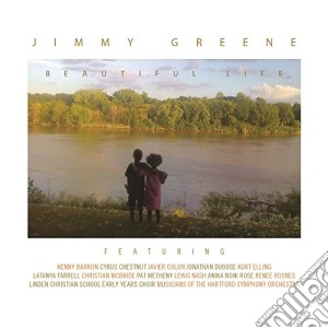 Jimmy Greene - Beautiful Life cd musicale di Jimmy Greene