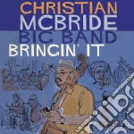 Christian Mcbride Big Band - Bringin' It cd