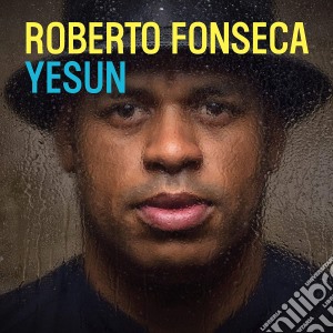 Roberto Fonseca - Yesun cd musicale