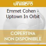 Emmet Cohen - Uptown In Orbit cd musicale