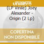 (LP Vinile) Joey Alexander - Origin (2 Lp) vinile