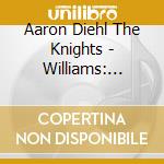 Aaron Diehl The Knights - Williams: Zodiac cd