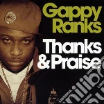 Gappy Ranks - Thanks & Praise cd