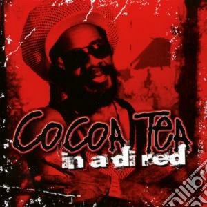 Cocoa Tea - In A Di Red cd musicale di Tea Cocoa