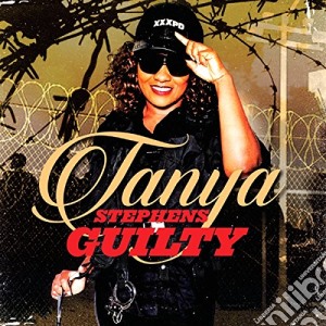 Tanya Stephens - Guilty cd musicale di Stephens Tanya