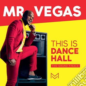 Mr. Vegas - This Is Dancehall cd musicale di Vegas Mr.