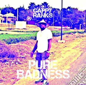 Gappy Ranks - Pure Badness cd musicale di Ranks Gappy