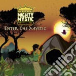 Mighty Mystic - Enter The Mystic (Digipack)