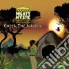 Mighty Mystic - Enter The Mystic (Digipack) cd