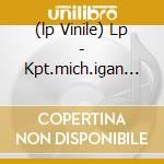 (lp Vinile) Lp - Kpt.mich.igan - Player, Player cd