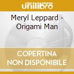 Meryl Leppard - Origami Man cd