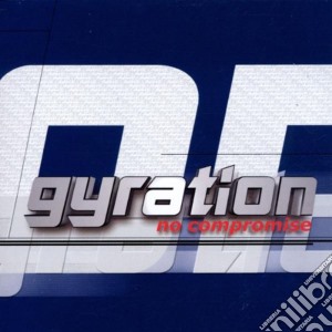 Gyration - No Compromise cd musicale di Gyration