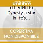 (LP VINILE) Dynasty-a star in life's clothing lp+7' cd