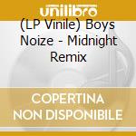 (LP Vinile) Boys Noize - Midnight Remix vinile