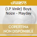 (LP Vinile) Boys Noize - Mayday lp vinile di Boys Noize