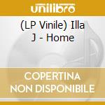 (LP Vinile) Illa J - Home vinile