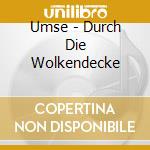 Umse - Durch Die Wolkendecke cd