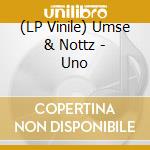 (LP Vinile) Umse & Nottz - Uno vinile