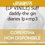 (LP VINILE) Suff daddy-the gin diaries lp+mp3 cd