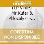 (LP Vinile) Mr.Kufer & Phlocalyst - Now/Again Ii vinile