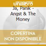 Ja, Panik - Angst & The Money cd musicale