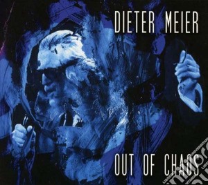 Dieter Meier - Out Of Chaos cd musicale di Dieter Meier