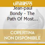 Jean-paul Bondy - The Path Of Most Resistors