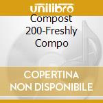 Compost 200-Freshly Compo cd