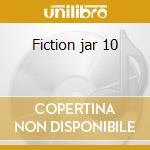 Fiction jar 10 cd