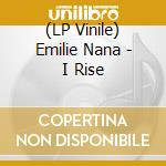 (LP Vinile) Emilie Nana - I Rise vinile