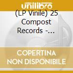 (LP Vinile) 25 Compost Records - Overture 2 (12