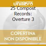 25 Compost Records: Overture 3 cd