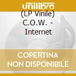 (LP Vinile) C.O.W. - Internet vinile