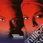 Tamika & Mamdee - Good Days cd
