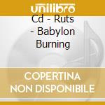 Cd - Ruts - Babylon Burning cd