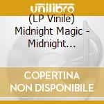 (LP Vinile) Midnight Magic - Midnight Creepers Remix vinile