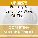 Frankey & Sandrino - Ways Of The Sun/Formax cd