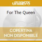 For The Queen cd musicale di TOMCRAFT