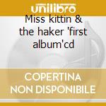 Miss kittin & the haker "first album"cd